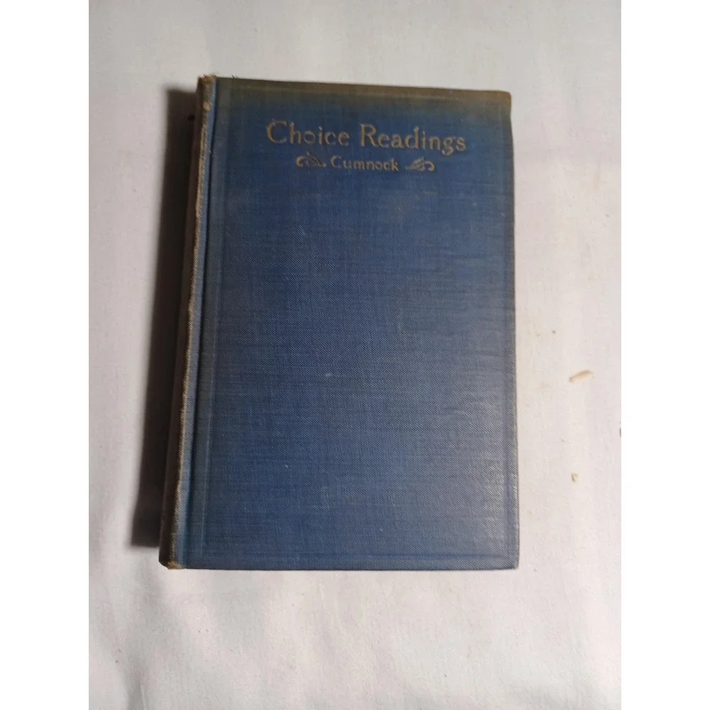 Vintage Choice Readings Robert McLean Cumnock 1913 Blue Cloth HC Elocution